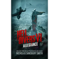 Hell Divers VI: Allegiance