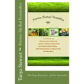 Proven Herbal Remedies: Healing Remedies of the Ancients