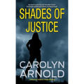 Shades of Justice: An addictive and gripping mystery filled with suspense