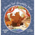 A Home For Grumbly Bear