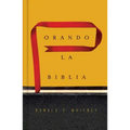 Orando La Biblia