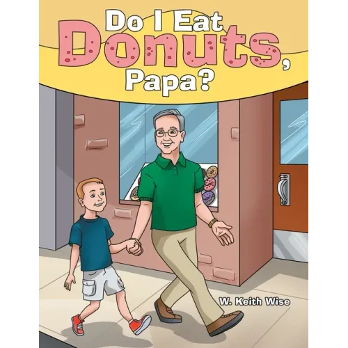 Do I Eat Donuts, Papa?