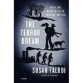 The Terror Dream: Myth and Misogyny in an Insecure America