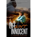 Life Ain't Innocent