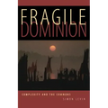 Fragile Dominion