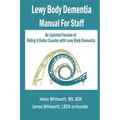 Lewy Body Dementia Manual for Staff