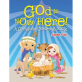 God is Now Here! (A Christian Coloring Book)