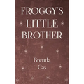 Froggy's Little Brother