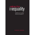 Health Inequality: Morality and Measurement
