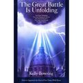 The Great Battle Is Unfolding: How to Approach the End of Our Times with Peace
