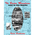 The Boston Mountains: Lost in the Ozarks