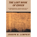 Lost Book of Enoch: A Comprehensive Transliteration of the Forgotten Book of the Bible