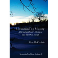 Mountain Top Musing: A Reluctant Poet's Glimpse Into His Own Heart