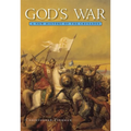 God's War: A New History of the Crusades