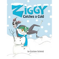 Ziggy Catches a Cold: Ziggy the Iggy