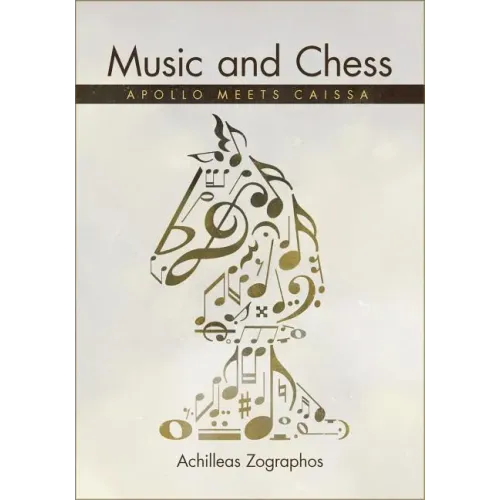 Music and Chess: Apollo Meets Caissa