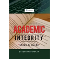 Academic Integrity: Study & Guide