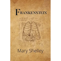 Frankenstein (A Reader's Library Classic Hardcover)