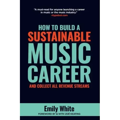 How to Build a Sustainable Music Career and Collect All Revenue Streams
