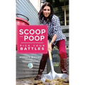 Scoop the Poop: Pick Your Battles