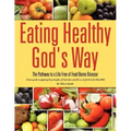 Eating Healthy God's Way