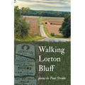 Walking Lorton Bluff