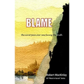 Blame: -the worst pain ever was facing the truth