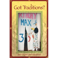 Got Traditions? A Family Rituals Workshop Manual: A companion guide to The Book of New Family Traditions