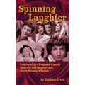 Spinning Laughter: Profiles of 111 Proposed Comedy Spin-offs and Sequels that Never Became a Series (hardback)