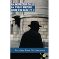 An Inspector Calls: Essay Writing Guide for GCSE (9-1)
