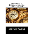 Momentos Estelares de la Humanidad