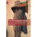 The Birmingham Group: Reading the Second City in the 1930s
