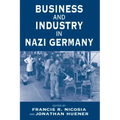 Business and Industry in Nazi Germany