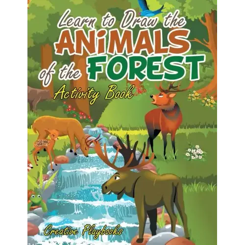 Learn to Draw the Animals of the Forest Activity Book