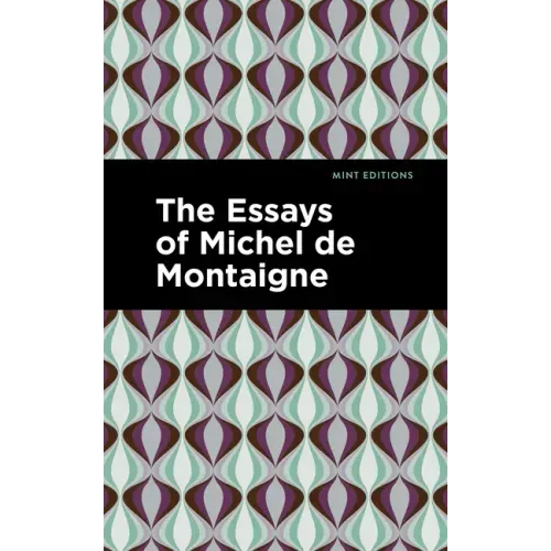 The Essays of Michel de Montaigne
