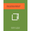 How To Build Adobe And Concrete Block Houses