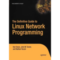 The Definitive Guide to Linux Network Programming