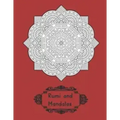 Rumi and Mandalas: Explore Yourself through Poetry and Coloring
