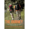 The Journey: Take the Path to Health and Fitness