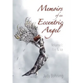 Memoirs of an Eccentric Angel