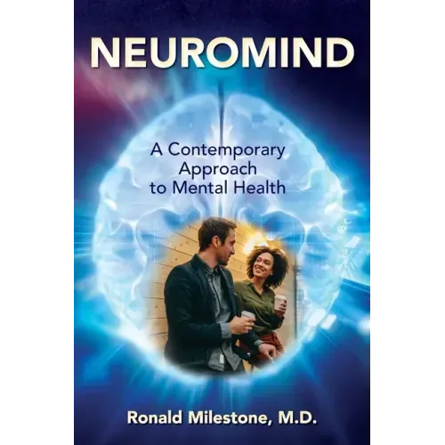 Neuromind: A Contemporary Approach to Mental Health