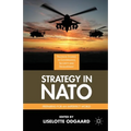 Strategy in NATO: Preparing for an Imperfect World