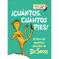 ¡Cuántos, Cuántos Pies! (the Foot Book Spanish Edition): El Libro de Opuestos Alocados de Dr. Seuss