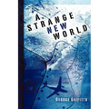 A Strange New World
