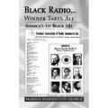 Black Radio ... Winner Takes All: America's 1St Black Djs