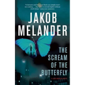 The Scream of the Butterfly