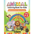 Animal Coloring Book for Kids: Workbook and Activities for Toddlers and Preschoolers Ages 4-8