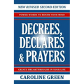 Decrees, Declares & Prayers 2nd Edition