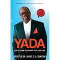 Yada: God's Divine Blueprint For Your Life