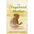 The Vagabond Mother